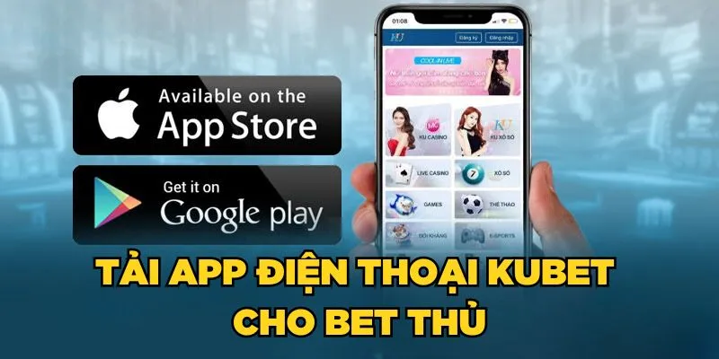 tải app Kubet